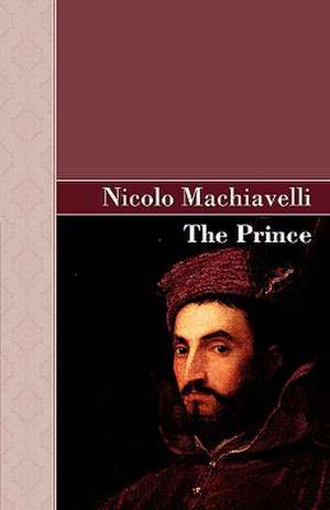 Machiavelli, N: Prince