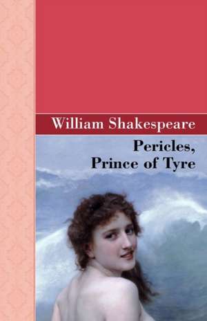 Pericles, Prince of Tyre de William Shakespeare