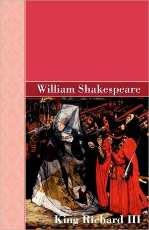 King Richard III de William Shakespeare