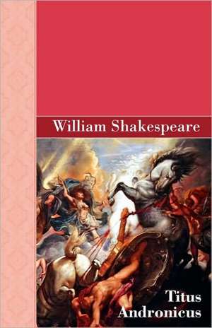 Titus Andronicus de William Shakespeare