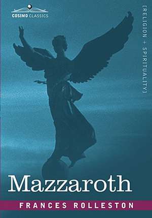 Mazzaroth de Frances Rolleston