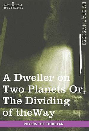 A Dweller on Two Planets de Phylos The Thibetan