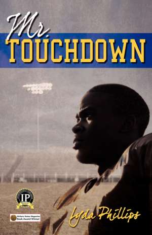 Mr. Touchdown de Lyda Phillips