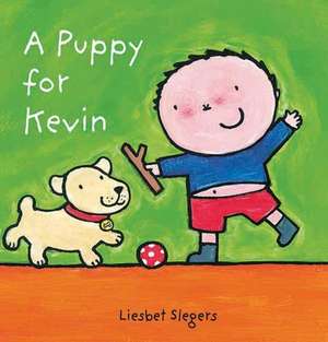 A Puppy for Kevin de Liesbet Slegers