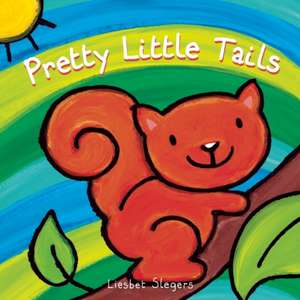 Pretty Little Tails de Liesbet Slegers