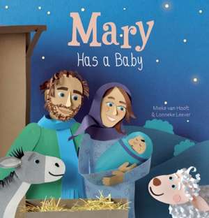 Mary Has a Baby de Mieke van Hooft