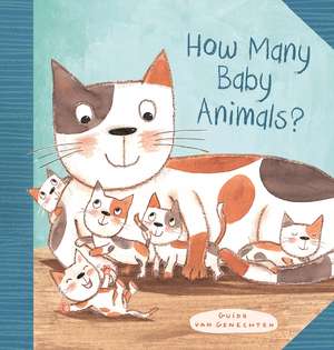 How Many Baby Animals? de Guido Van Genechten