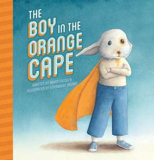 The Boy in the Orange Cape de Adam Ciccio