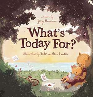 What's Today For? de Jessy Humann