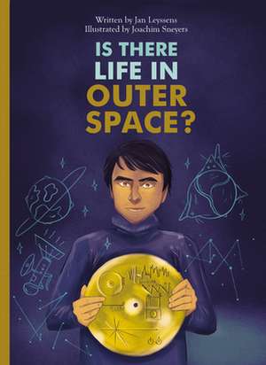 Is There Life in Outer Space? de Jan Leyssens