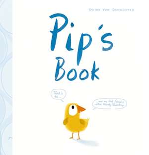 Pip's Book de Guido Genechten