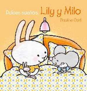 Dulces Sueños, Lily Y Milo de Pauline Oud