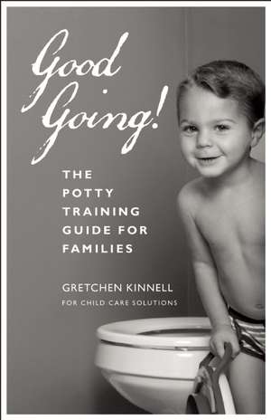 Good Going! [25-pack]: The Potty Training Guide for Families de Gretchen Kinnell