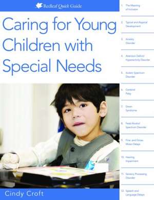 Caring for Young Children with Special Needs de Cindy Croft