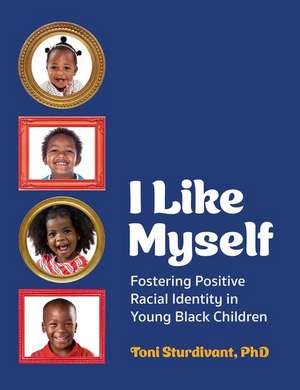 I Like Myself de Toni Sturdivant