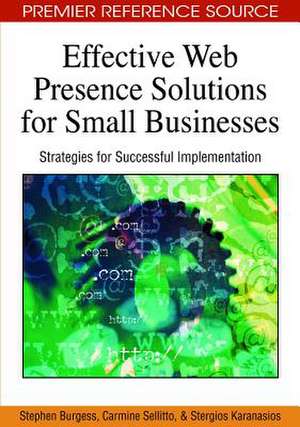 Effective Web Presence Solutions for Small Businesses de Stephen Burgess