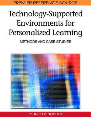 Technology-Supported Environments for Personalized Learning de John O'Donoghue