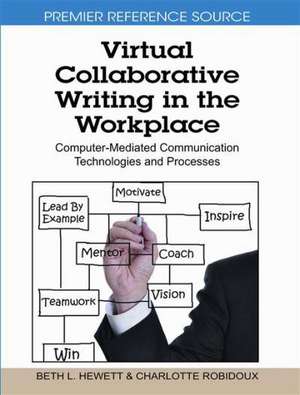 Virtual Collaborative Writing in the Workplace de Beth L. Hewett