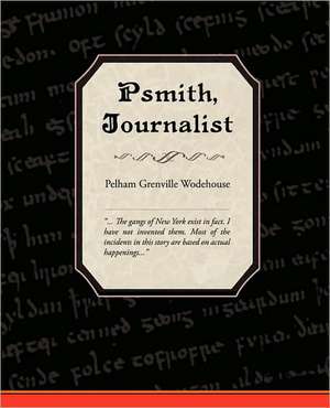 Psmith, Journalist de Pelham Grenville Wodehouse