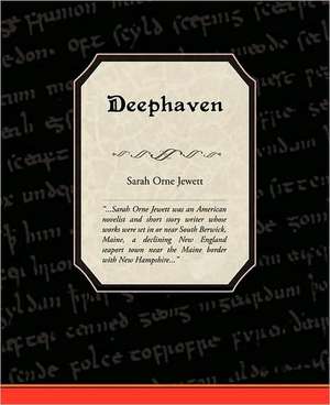 Deephaven de Sarah Orne Jewett