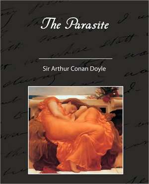 The Parasite de Arthur Conan Doyle