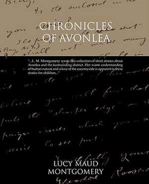 Chronicles of Avonlea de Lucy Maud Montgomery