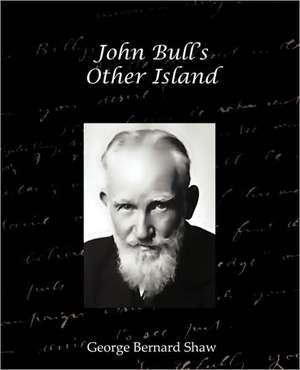 John Bulls Other Island de George Bernard Shaw