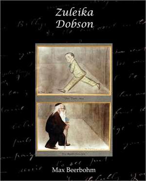 Zuleika Dobson de Max Beerbohm