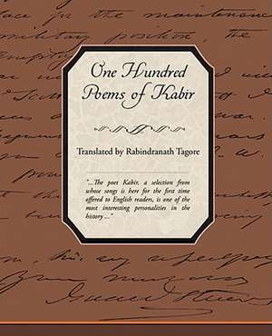 One Hundred Poems of Kabir de Rabindranath Tagore