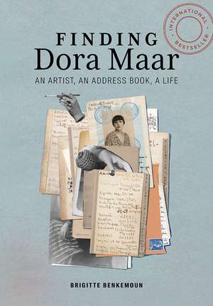 Finding Dora Maar: An Artist, an Address Book, a Life de Brigitte Benkemoun