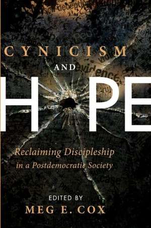 Cynicism and Hope de Meg E. Cox