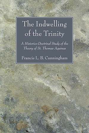 The Indwelling of the Trinity de Francis L. B. Cunningham