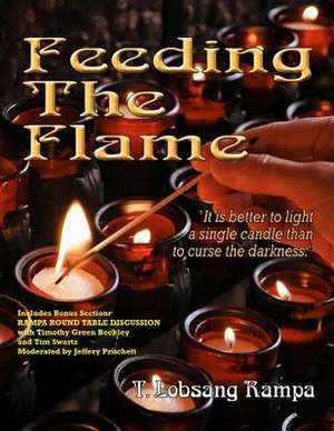 Feeding the Flame de T. Lobsang Rampa