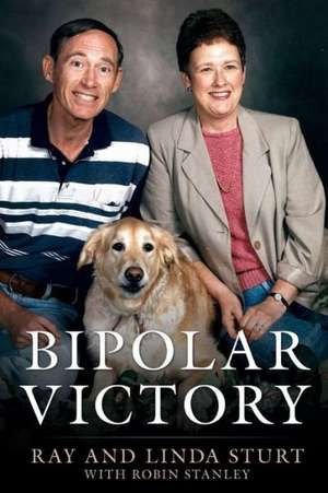 Bipolar Victory de Ray Sturt