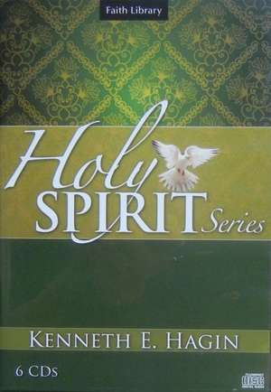 Holy Spirit Series de Kenneth E. Hagin