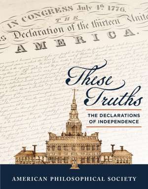 These Truths de American Philosophical Society