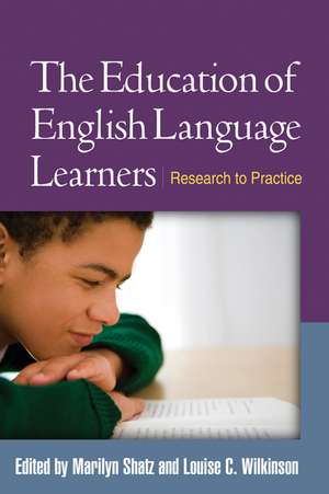 The Education of English Language Learners: Research to Practice de Marilyn Shatz