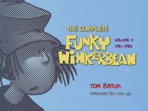 The Complete Funky Winkerbean de Tom Batiuk