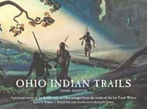 Ohio Indian Trails de Frank N. Wilcox