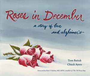 Roses in December de Batiuk