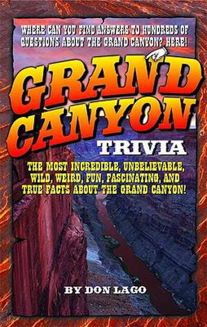 Grand Canyon Trivia de Don Lago