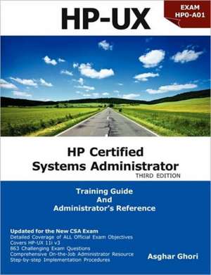 HP Certified Systems Administrator - 11i V3 de Asghar Ghori