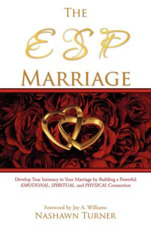 The ESP Marriage de Nashawn Turner