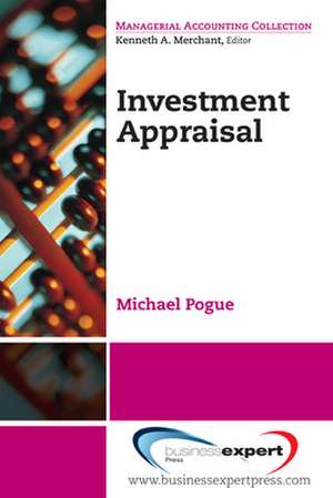 Corporate Investment Decisions: Principles and Practice de Michael Pogue