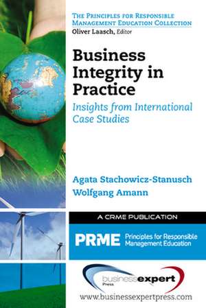 Business Integrity in Practice: Insights from International Case Studies de Wolfgang Amann