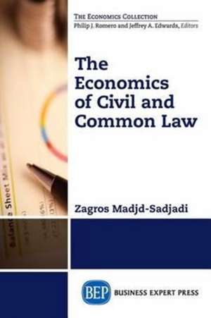 The Economics of Civil and Common Law de Zagros Madjd-Sadjadi