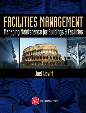 Facilities Management de Joel Levitt