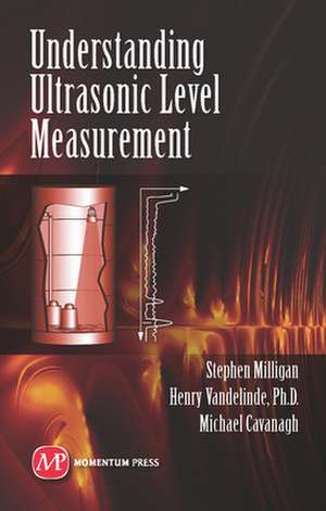 Understanding Ultrasonic Level Measurement de Stephen Milligan