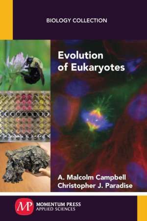 Evolution of Eukaryotes de A. Malcolm Campbell