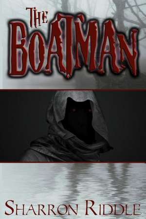 The Boatman de Sharron Riddle